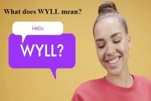 Understanding the Meaning of 'WYLL' on Social Media-1